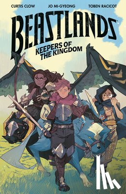 Clow, Curtis - Beastlands: Keepers of the Kingdom