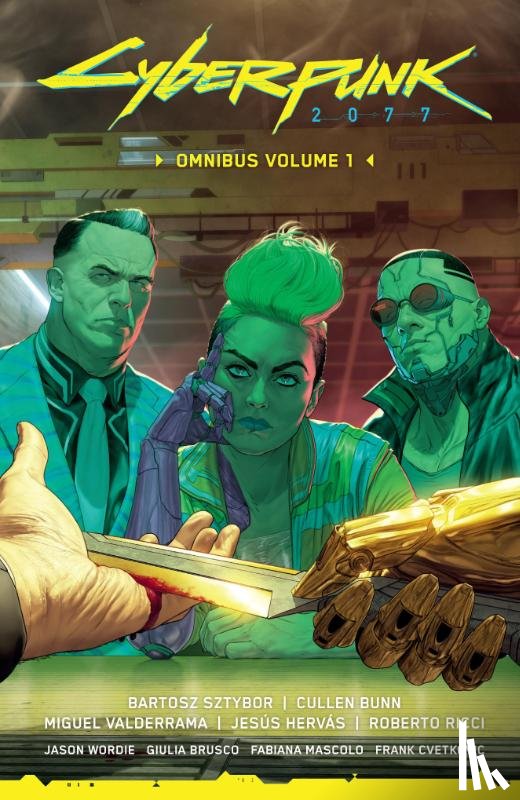 Sztybor, Bartosz, Bunn, Cullen, Valderrama, Miguel - Cyberpunk 2077 Omnibus Volume 1