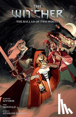 Sztybor, Bartosz, Montllo, Miki - The Witcher Volume 7: The Ballad of Two Wolves