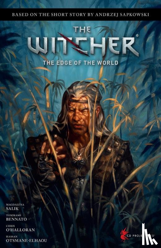 Sapkowski, Andrzej, Salik, Magdalena, Bennato, Tommaso - Andrzej Sapkowski's The Witcher: The Edge of the World