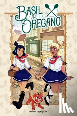 Capriglione, Melissa - Basil and Oregano