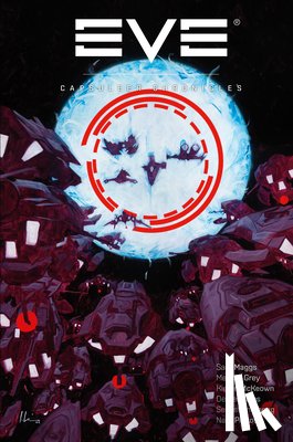 Maggs, Sam - EVE Online: Capsuleer Chronicles