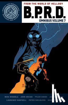 Mignola, Mike, Arcudi, John, Campbell, Laurence - B.P.R.D. Omnibus Volume 7