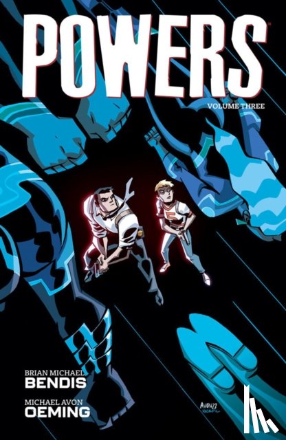 Bendis, Brian Michael, Avon Oeming, Michael - Powers Volume 3