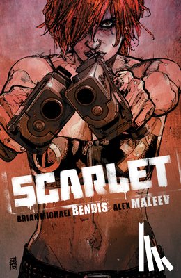 Bendis, Brian Michael - Scarlet