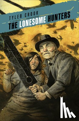 Crook, Tyler - The Lonesome Hunters
