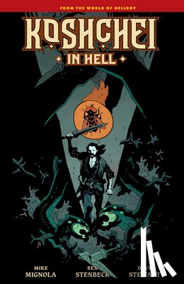 Mignola, Mike - Koshchei in Hell