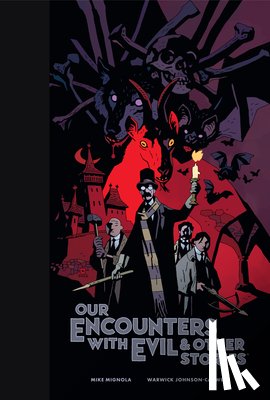 Mignola, Mike - Our Encounters with Evil & Other Stories Library Edition