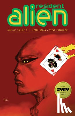 Hogan, Peter, Parkhouse, Steve - Resident Alien Omnibus Volume 2