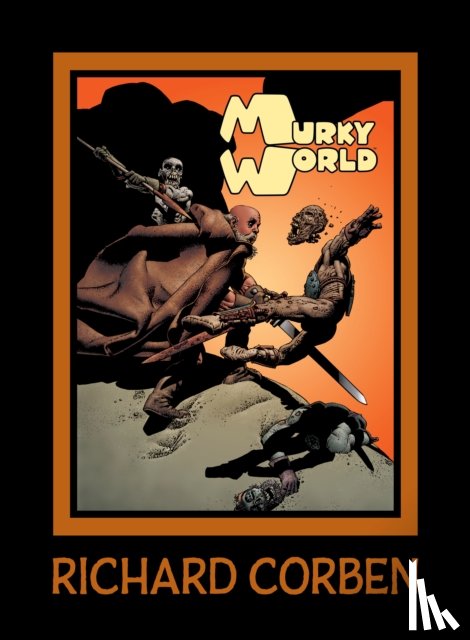 Corben, Richard - Murky World