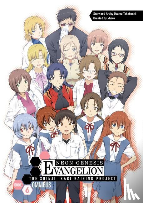 Takahashi, Osamu, Gombos, Michael - Neon Genesis Evangelion: The Shinji Ikari Raising Project Omnibus Volume 6