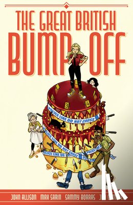 Allison, John, Sarin, Max - The Great British Bump-Off