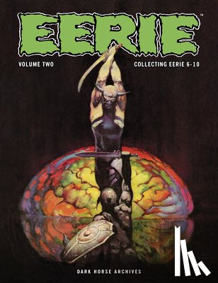 Goodwin, Archie, Ditko, Steve, Colan, Gene - Eerie Archives Volume 2
