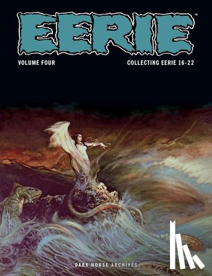 Parente, Bill, Williamsune, Tony, Sutton, Tom - Eerie Archives Volume 4