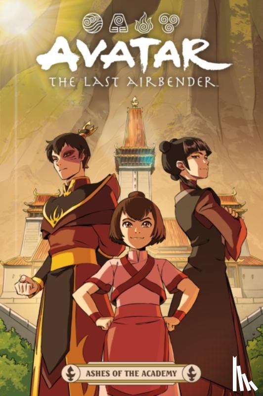Hicks, Faith Erin - Avatar: The Last Airbender - Ashes of the Academy