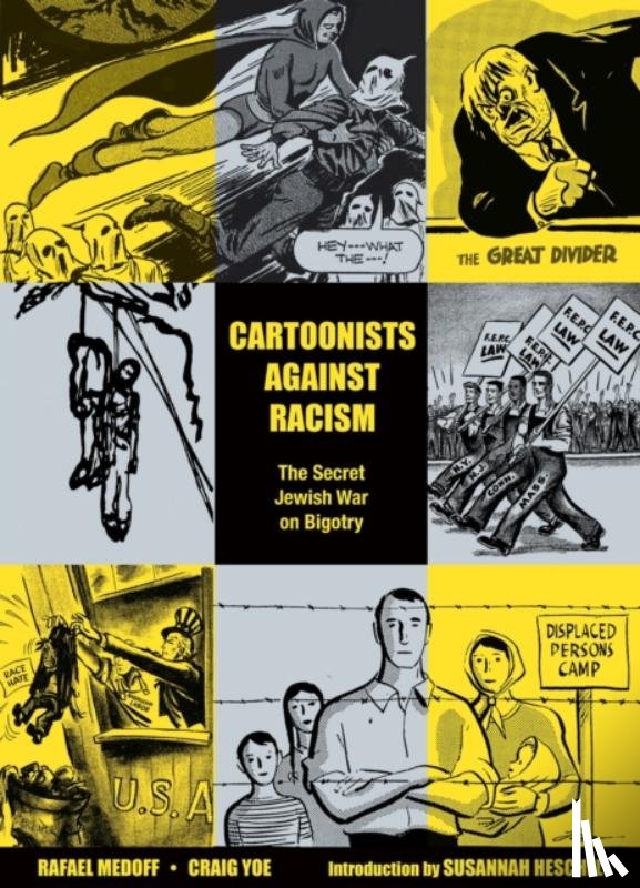 Medoff, Rafael, Yoe, Craig, Mauldin, Bill - Cartoonists Against Racism: The Secret Jewish War on Bigotry