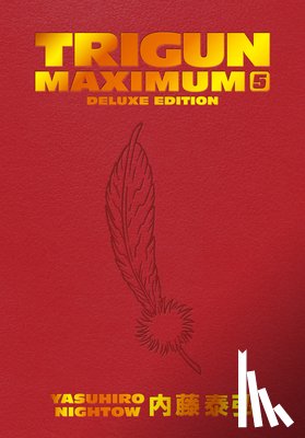 Nightow, Yasuhiro, Burns, Justin - Trigun Maximum Deluxe Edition Volume 5