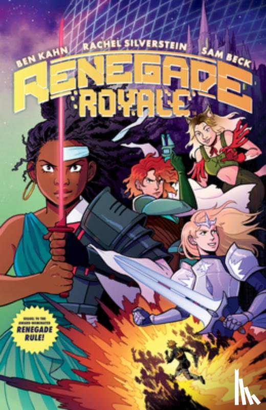 Kahn, Ben, Silverstein, Rachel, Beck, Sam - Renegade Royale