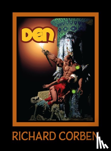 Corben, Richard, Bunn, Cullen - DEN Volume 4: Dreams and Alarums