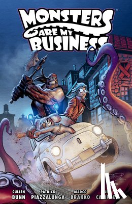 Bunn, Cullen, Piazzalunga, Patrick - Monsters Are My Business