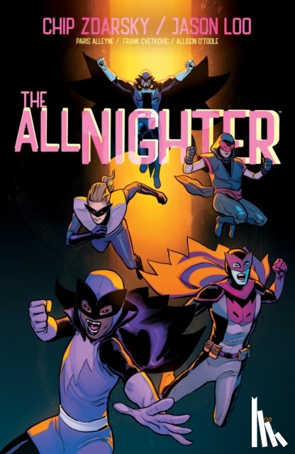 Zdarsky, Chip, Loo, Jason - The All-Nighter Volume 3