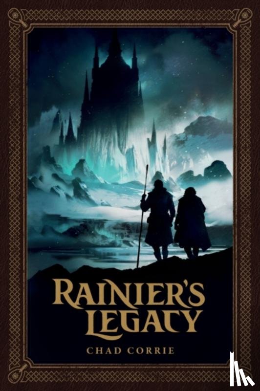 Corrie, Chad - Rainier's Legacy