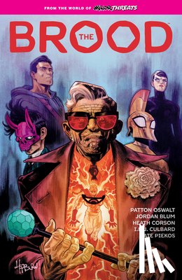 Oswalt, Patton, Corson, Heath, Blum, Jordan - From the World of Minor Threats: The Brood