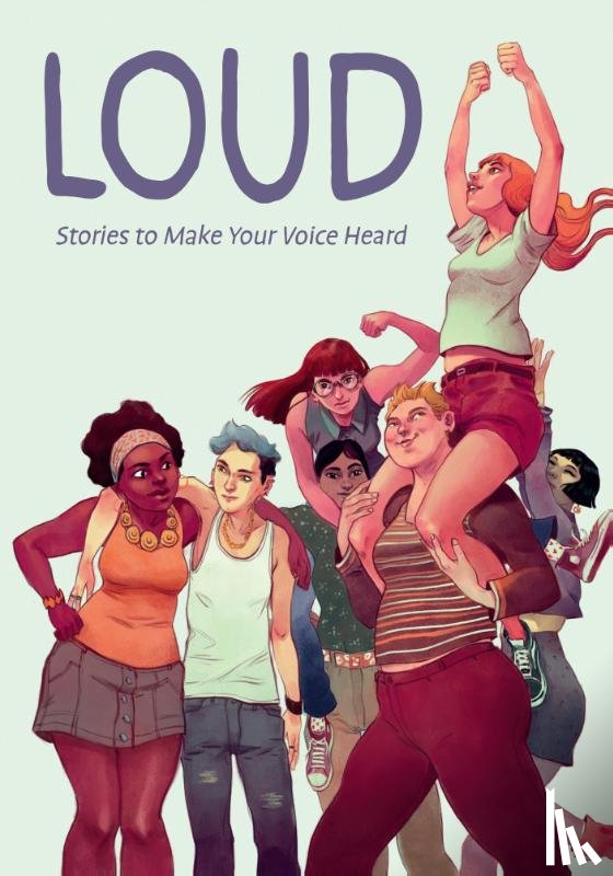 Cercignano, Anna, Antonioni, Eleonora, Rubino, Maurizia - Loud: Stories to Make Your Voice Heard