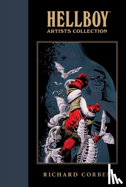 Mignola, Mike, Corben, Richard, Stewart, Dave - Hellboy Artists Collection: Richard Corben