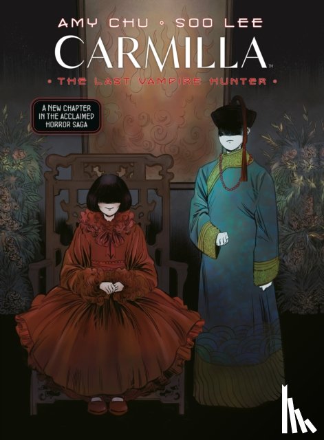 Chu, Amy, Lee, Soo - Carmilla Volume 2: The Last Vampire Hunter