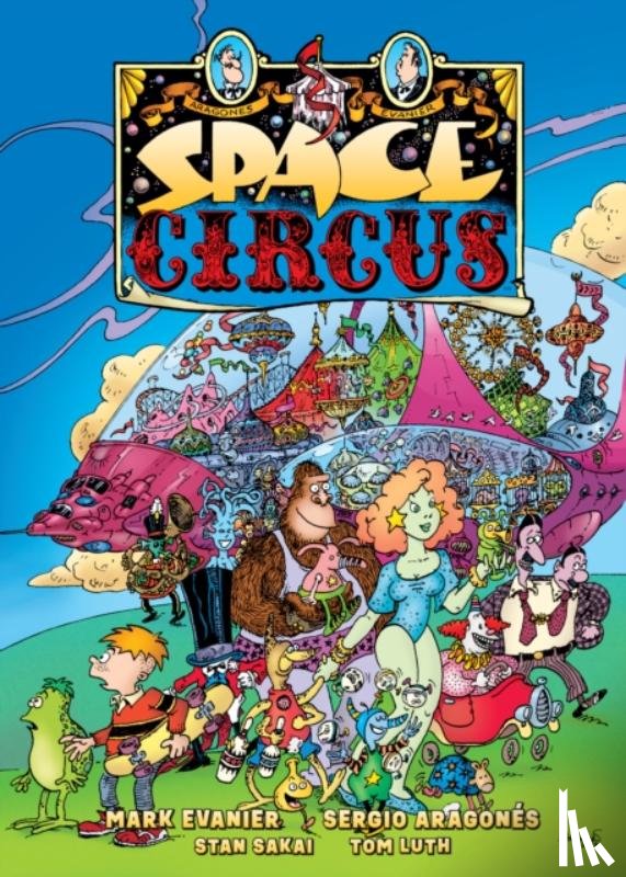 Aragones, Sergio, Evanier, Mark - Space Circus