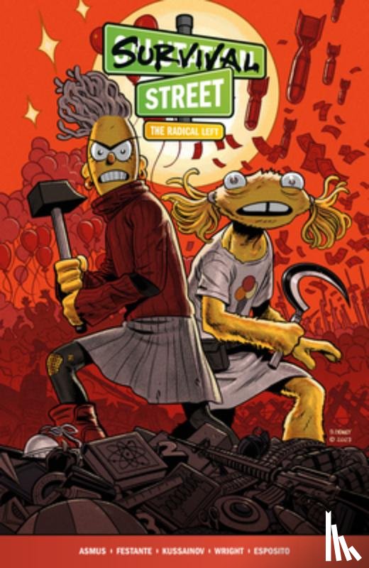 Asmus, James, Festante, Jim, Kussainov, Abylay - Survival Street Volume 2: The Radical Left