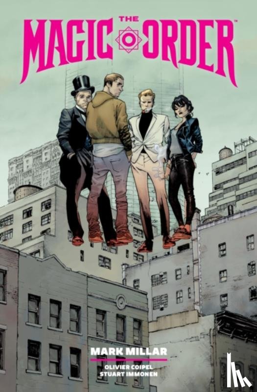 Millar, Mark, Coipel, Olivier, Immonen, Stuart - The Magic Order Library Edition Volume 1