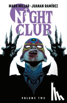 Millar, Mark, Ramirez, Juanan - Night Club Volume 2
