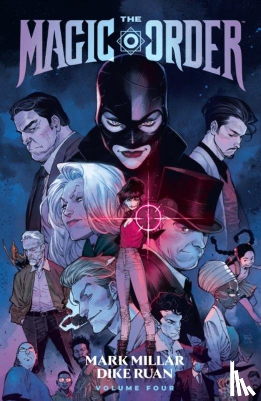Millar, Mark, Ruan, Dike - The Magic Order Volume 4