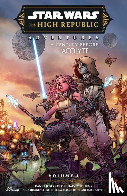 Older, Daniel Jose - Older, D: Star Wars: The High Republic Adventures Phase III