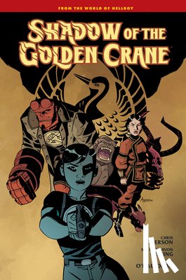 Mignola, Mike, Roberson, Chris, Avon Oeming, Michael - Shadow of the Golden Crane