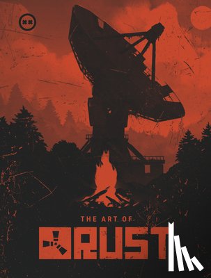 Facepunch Studios - The Art of Rust