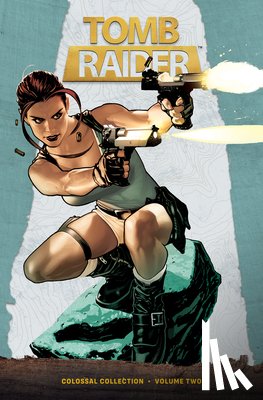 Jurgens, Dan, Bonny, James, Jusko, Joe - Tomb Raider Colossal Collection Volume 2