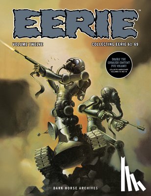 Wrightson, Bernie, Moench, Doug, Wood, Wally - Eerie Archives Volume 12 (Double-Sized Volume)