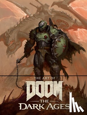 Bethesda Softworks, id Software - The Art of DOOM: The Dark Ages