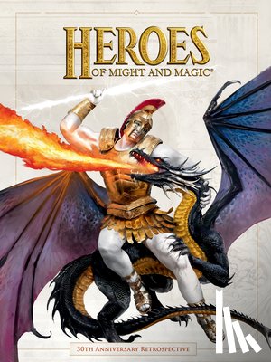 Hallford, Neal - Heroes of Might and Magic: 30th Anniversary Retrospective