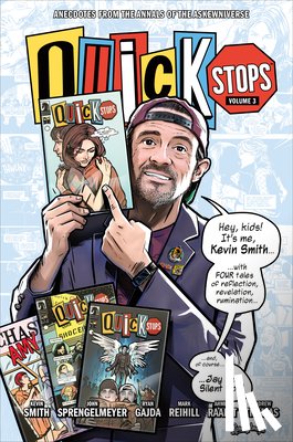 Smith, Kevin, Gajda, Ryan, Sprengelmeyer, John - Quick Stops Volume 3