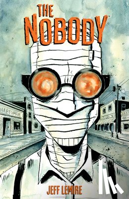 Lemire, Jeff - The Nobody (New Edition)