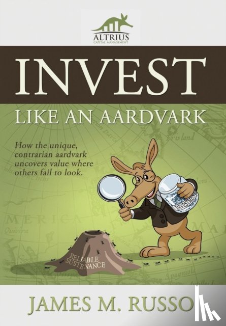 Russo, James M - Invest Like an Aardvark