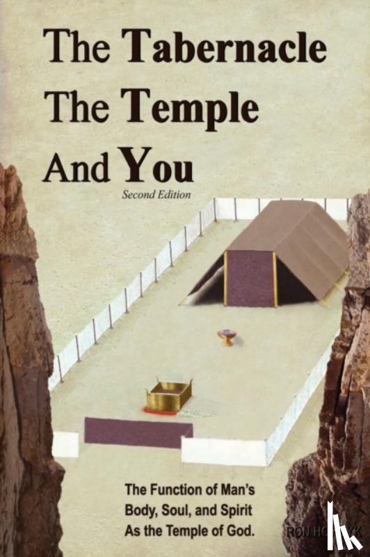 Hordyk, Ron - The Tabernacle, The Temple and You