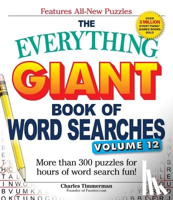 Timmerman, Charles - The Everything Giant Book of Word Searches, Volume 12