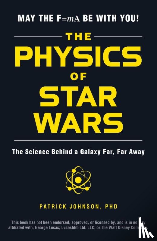 Johnson, Patrick - The Physics of Star Wars