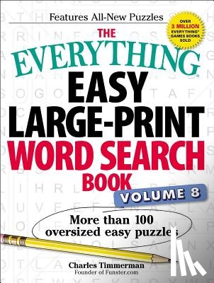 Timmerman, Charles - The Everything Easy Large-Print Word Search Book, Volume 8