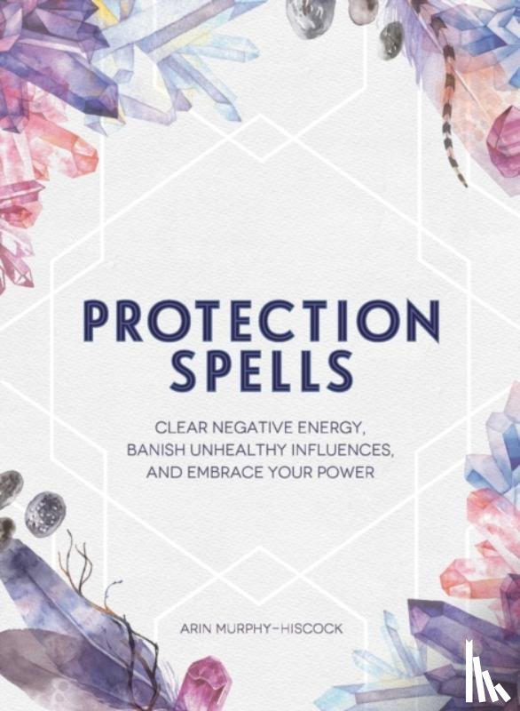 Murphy-Hiscock, Arin - Protection Spells